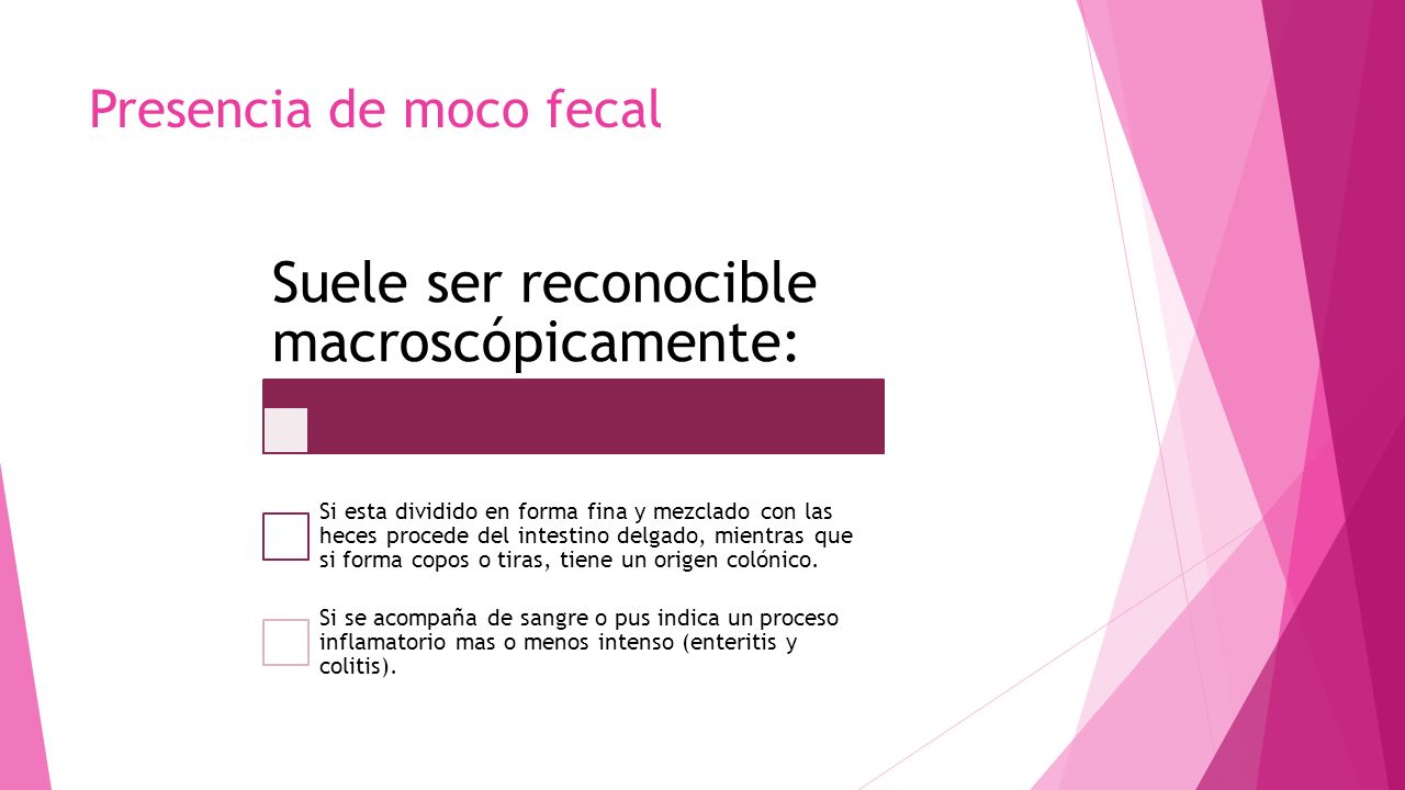 presencia de moco y sangre en heces